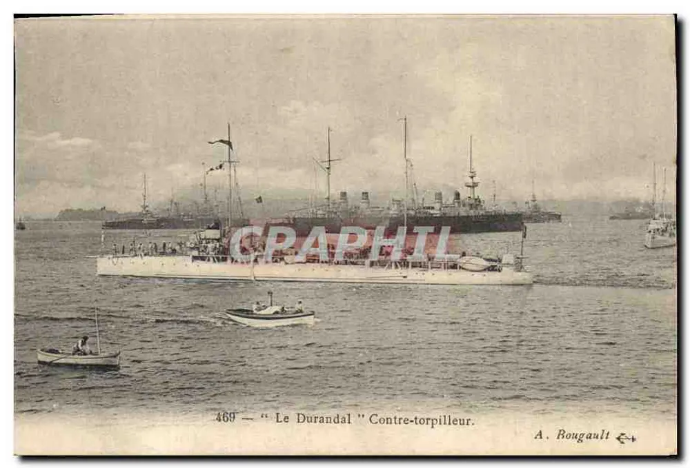 Le Durandal — Torpedoboot — A. Bougault n°469 - Vorderseite