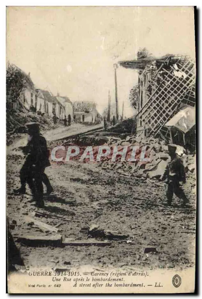 Carence (Region von Arras) — Eine Straße nach dem Bombenangriff — Vivid Paris n° 642 - Vorderseite