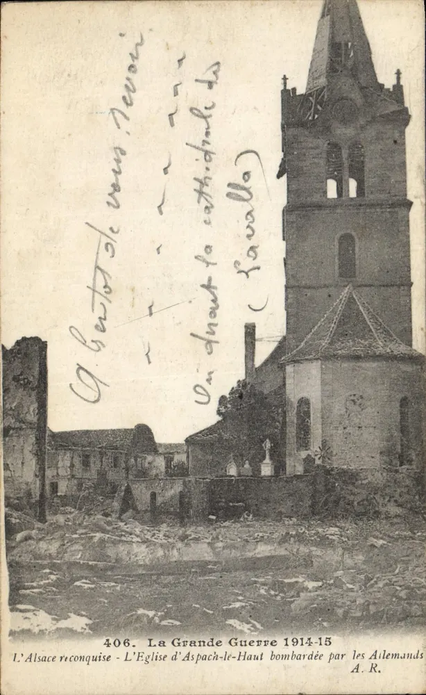 L'Alsace reconquise - L'Église d'Aspach-le-Haut bombardée par les Allemands — A.R. n°406 - Vorderseite
