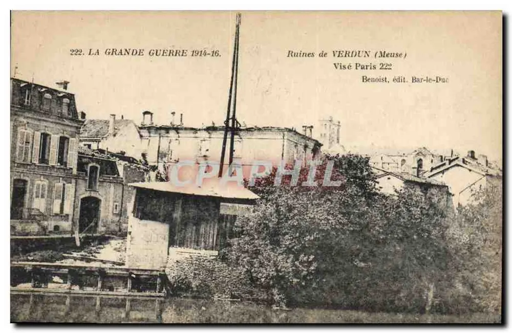 Ruínas de VERDUN (Meuse) — A Grande Guerra 1914-16 — editor Benoist, Bar-le-Duc - Frente