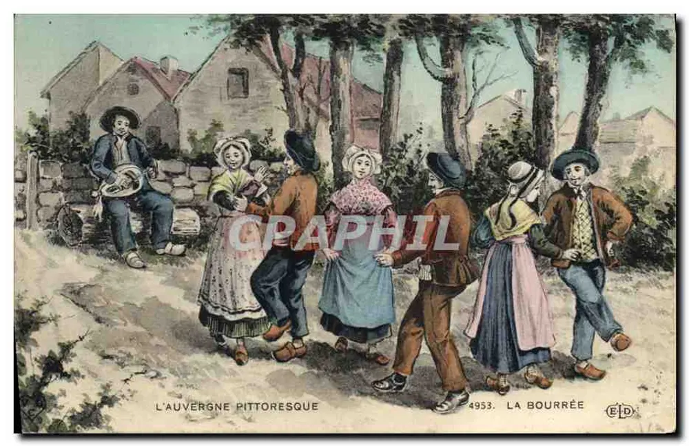 A Auvergne pitoresca — A bourrée — Éd. ELD n°4953 - Frente