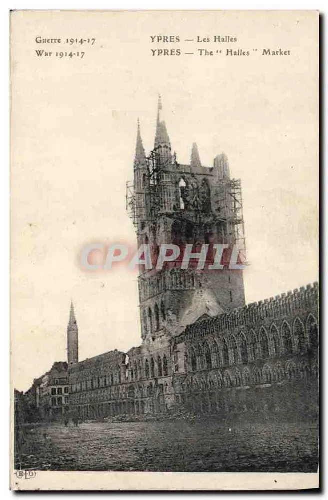 Ypres — Les Halles Market — Guerra 1914-17 - Frente