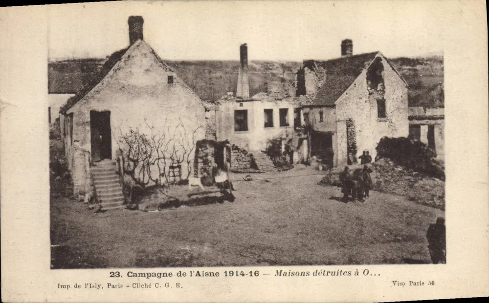Campanha da Aisne 1914-16 — Casas destruídas em O... — Imp. de l'Isly, Paris - Frente