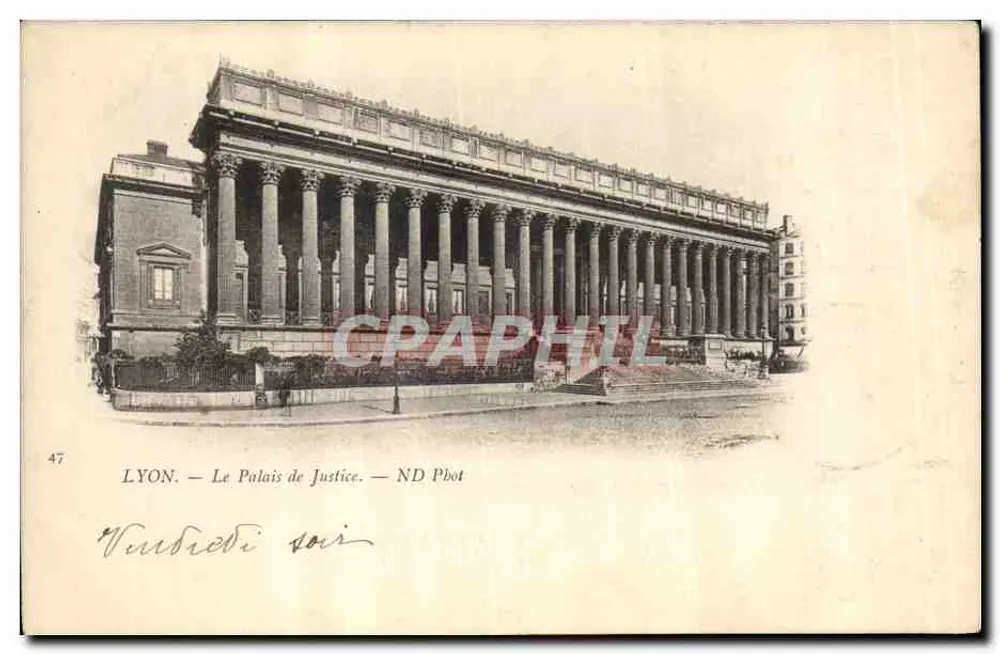 LYON — O Palácio de Justiça — ND Phot, n° 47 - Frente