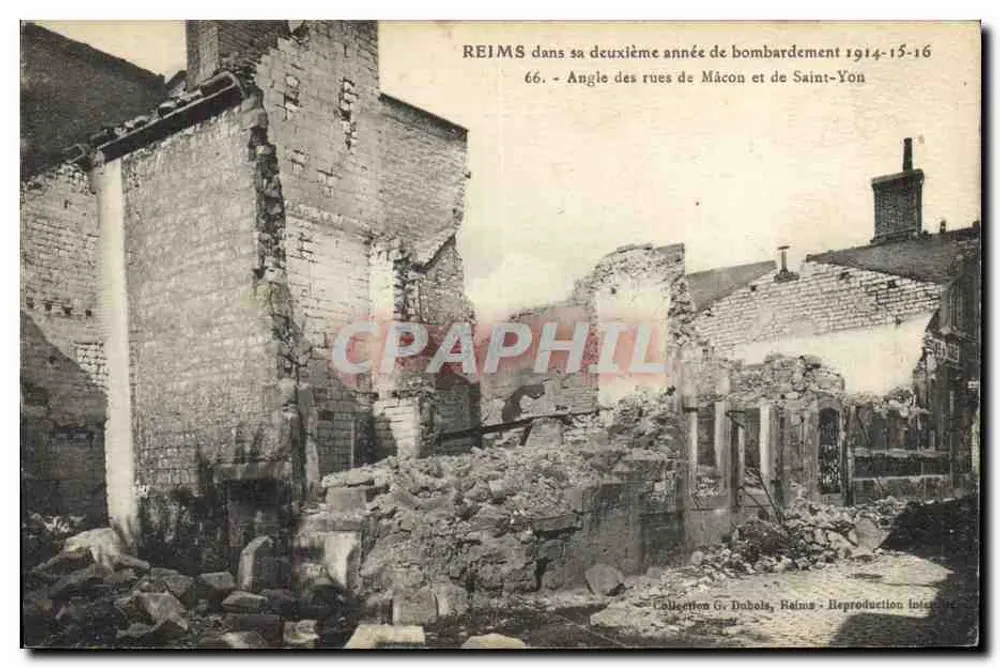 Reims in seinem zweiten Jahr der Bombardierung 1914-15-16 — Ecke der Straßen Mâcon und Saint-Yon — Sammlung G. Dubois, Reims - Vorderseite