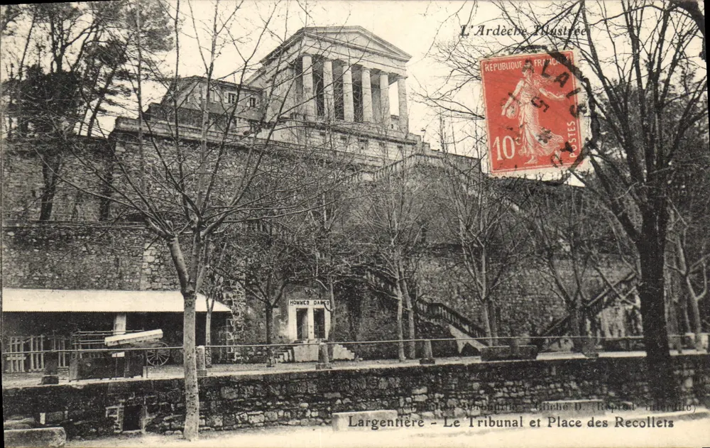 Largentiére — Das Tribunal und Place des Recollets — L'Ardeche Illustrée, Biche D. (Nachahmung verboten) - Vorderseite