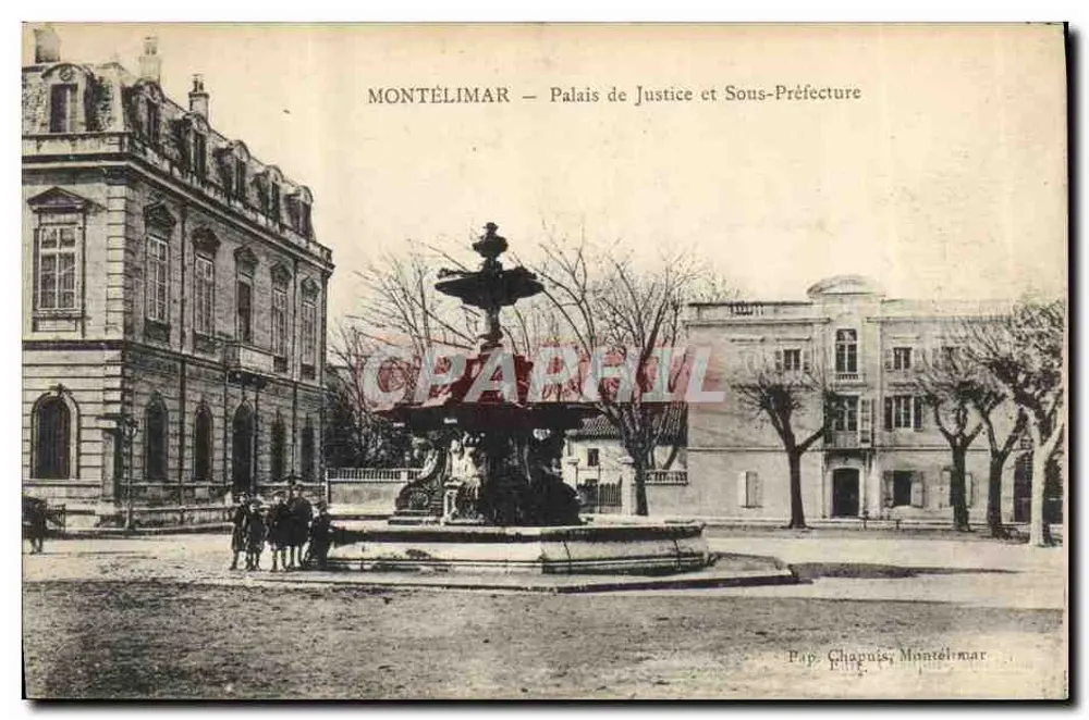 Montélimar — Palacio de Justicia y Subprefectura — Pap. Chapuis, Montélimar - Anverso