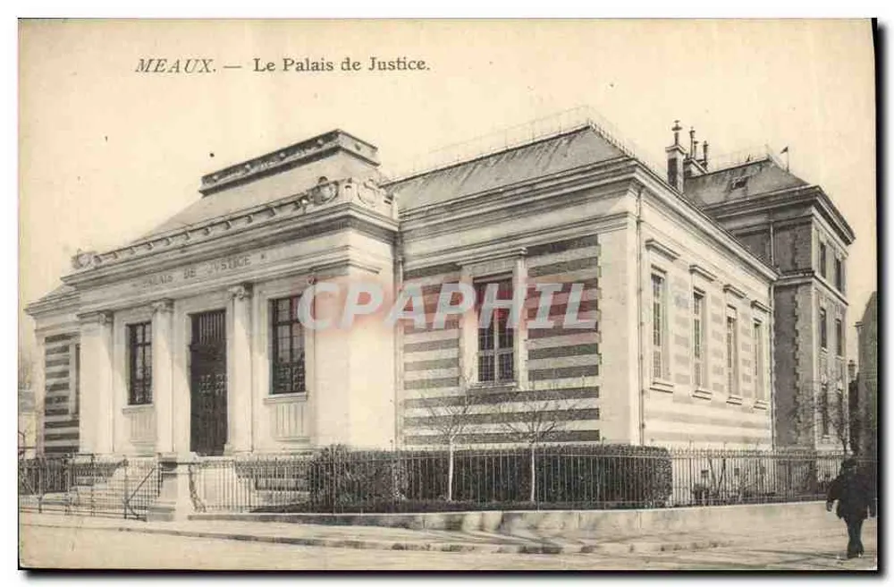 Meaux — O Palácio de Justiça. - Frente