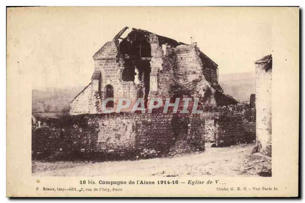 Kirche von V... — Ruinen nach der Schlacht bei der Aisne 1914-16 — P. Réaux, Verlag, 2, rue de l'Isly, Paris - Vorderseite