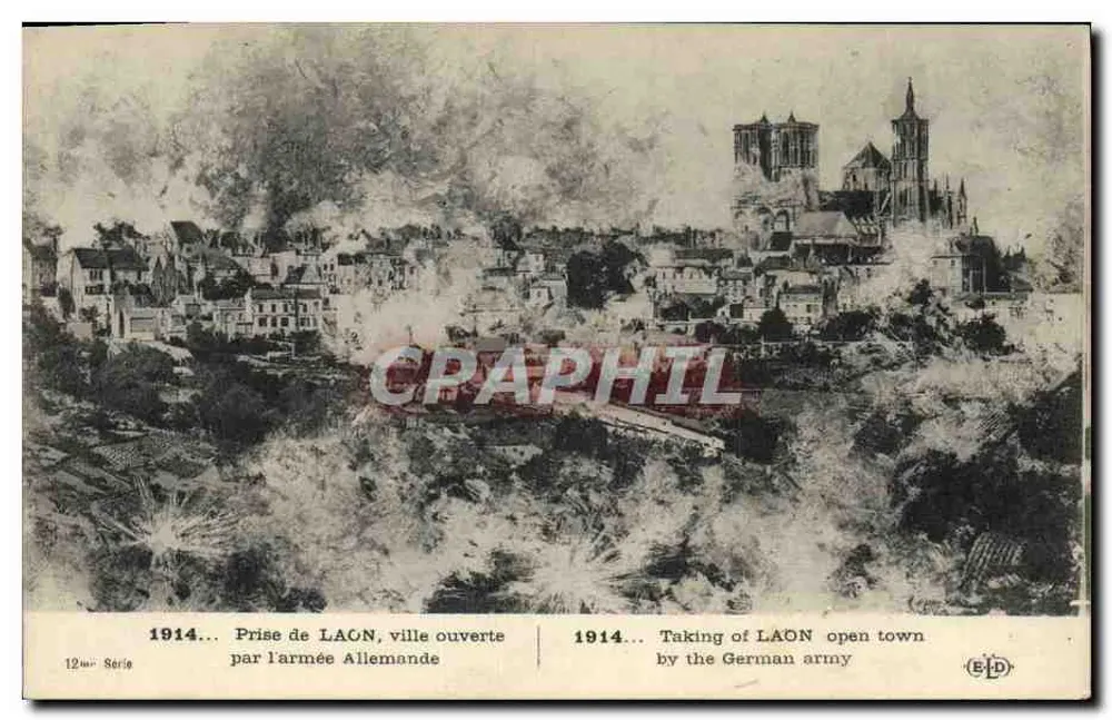 Eroberung von LAON — Stadt von der deutschen Armee geöffnet — 12. Serie - Vorderseite