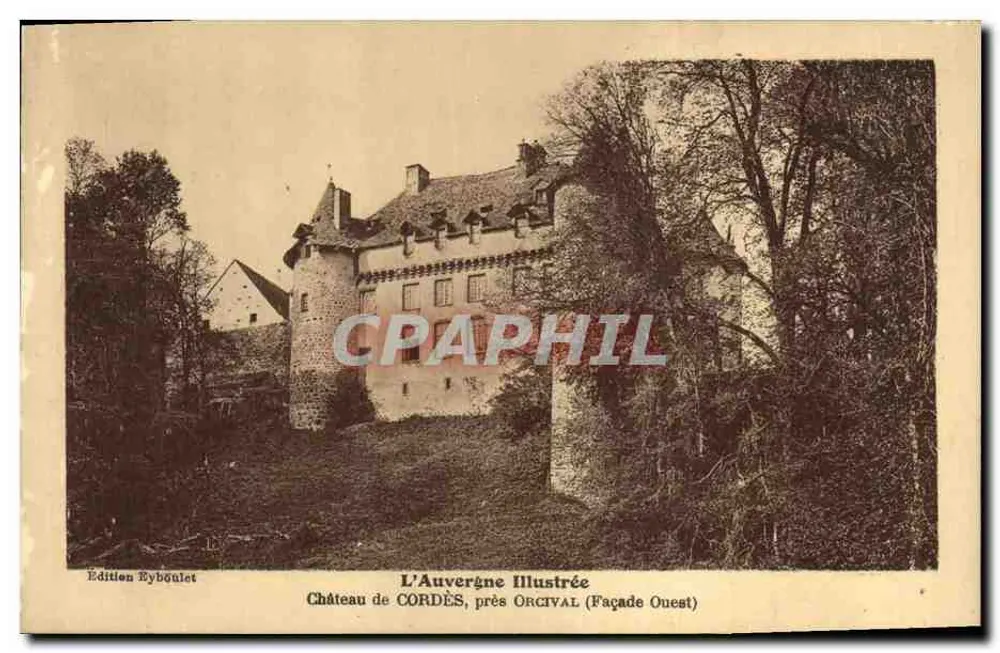 Schloss CORDÈS, bei ORCIVAL (Westfassade) — Illustriertes Auvergne — Edition Ryboulet - Vorderseite