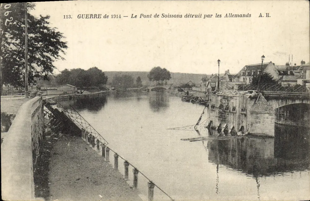 Die Brücke von Soissons — Zerstört von den Deutschen — A.R. n°113 - Vorderseite