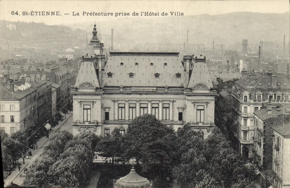St-ÉTIENNE — Die Präfektur von der Stadtverwaltung aus — Raimond & Cie, n°64 - Vorderseite