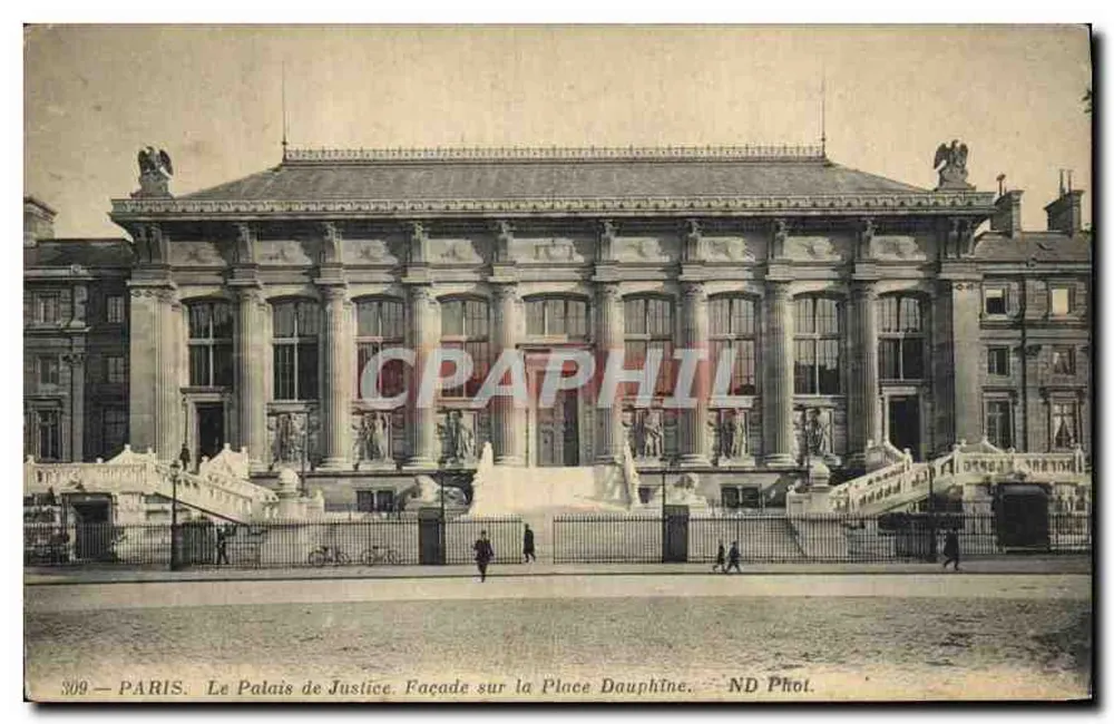 Paris — Le Palais de Justice. Façade sur la Place Dauphine — ND Phot. n° 309 - Vorderseite