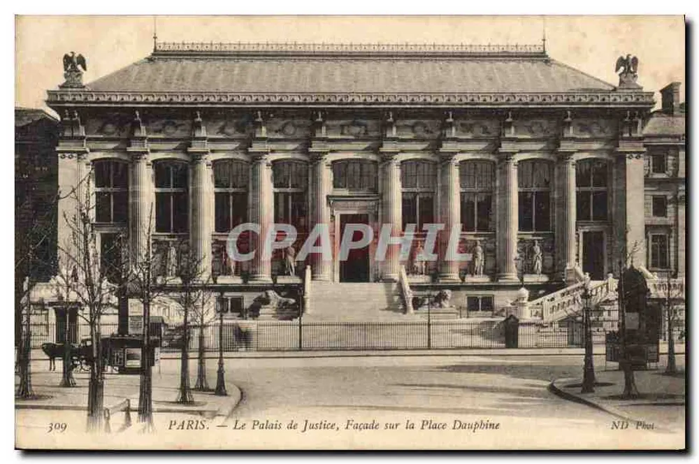 PARIS — Das Palais de Justice, Fassade auf der Place Dauphine — ND Phot, n° 309 - Vorderseite