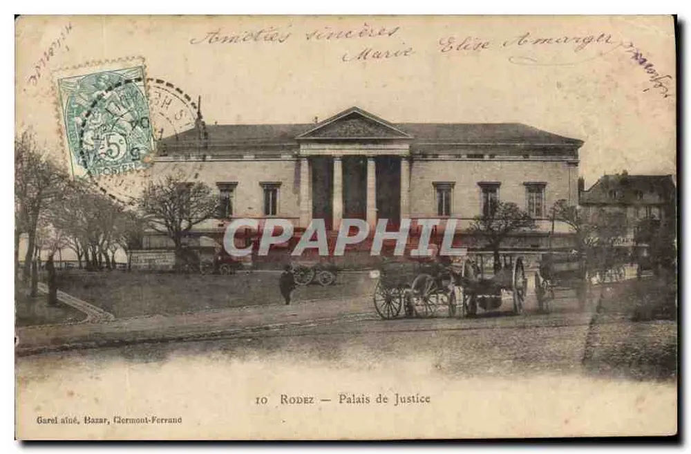 Rodez — Palais de Justice — éditeur Garel aîné, Bazar, Clermont-Ferrand - Frente