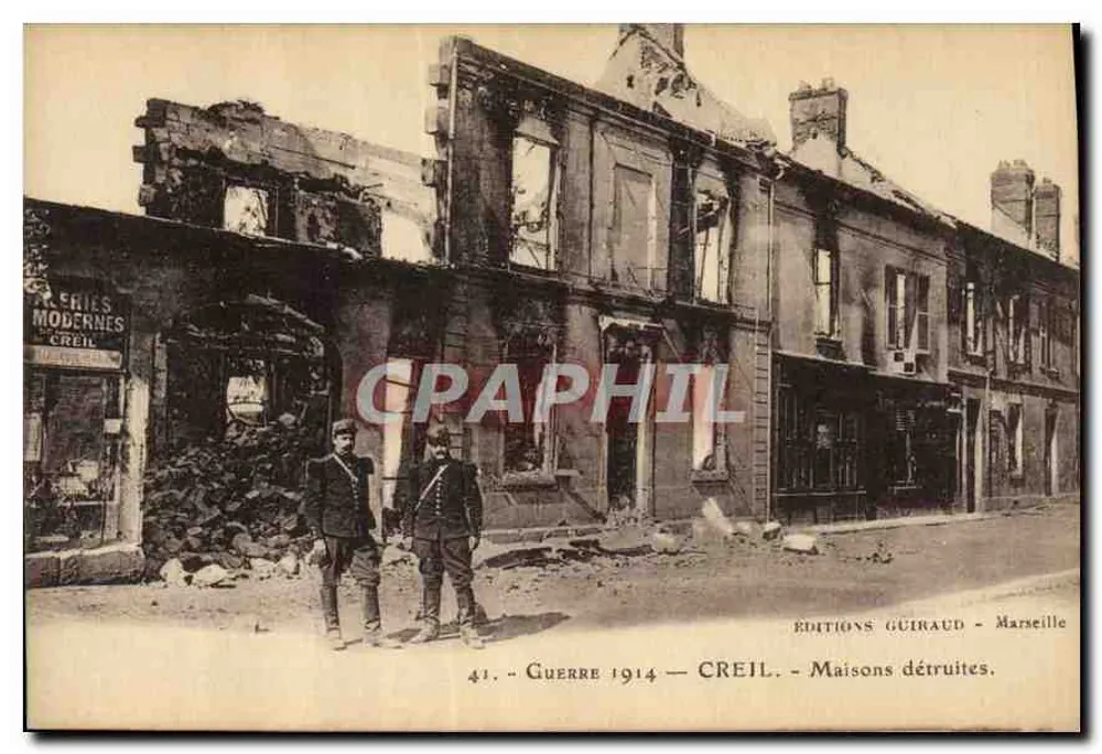 Creil — Zerstörte Häuser — Éditions Guiraud - Marseille, n°41 - Vorderseite