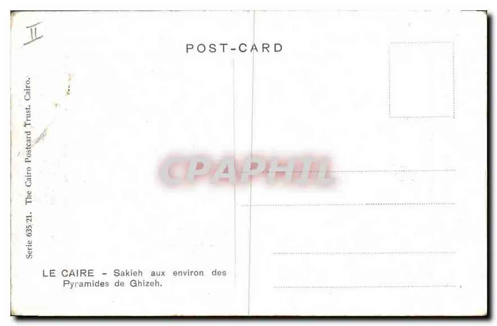 CAIRO — Sakieh in der Nähe der Pyramiden von Gizeh — The Cairo Postcard Trust, Serie 635.21 - Rückseite