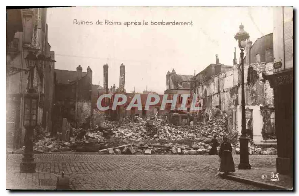 Ruinen von Reims nach dem Bombardement — Patriotische Galerie N° 81 — Verlag AN PARIS - Vorderseite