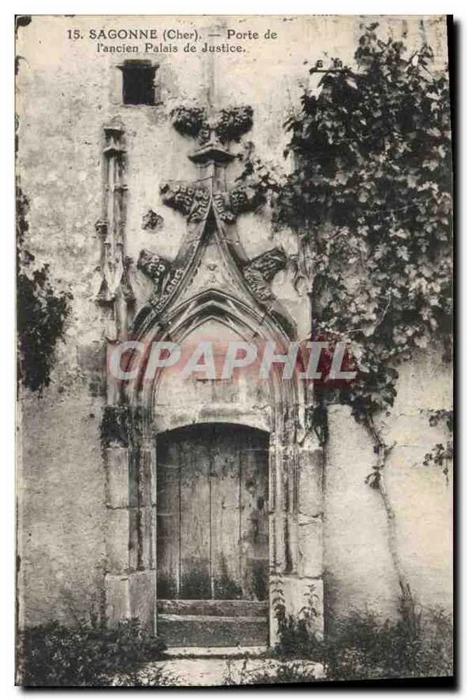 SAGONNE (Cher) — Tor des ehemaligen Justizpalastes. - Vorderseite