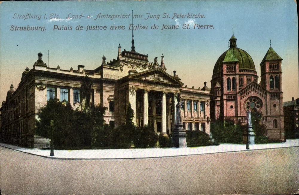 Straßburg im Elsass. Land- und Amtsgericht mit Jung St. Peterskirche — Straßburg. Palast der Justiz mit Kirche Jung St. Peter. - Vorderseite