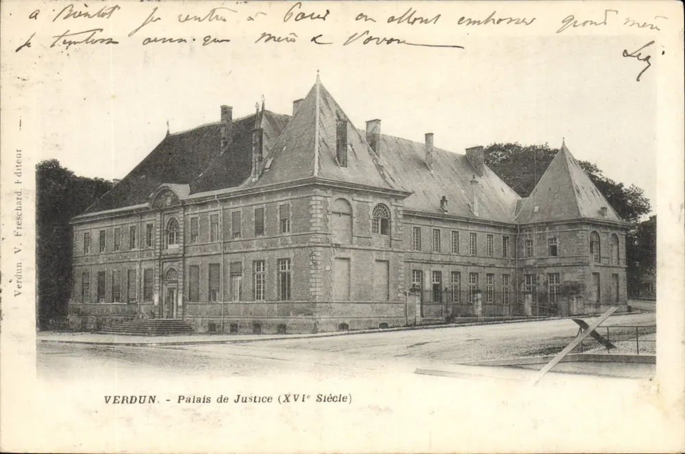 Verdun — Palast der Justiz (16. Jahrhundert) — Verleger V. Freschard - Vorderseite