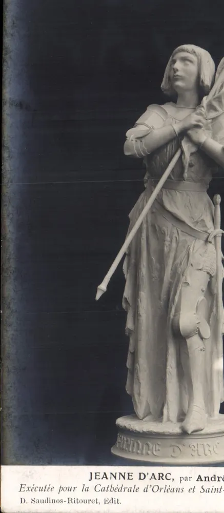 Joana d'Arc, por André Saudinos-Ritouret — Executada para a Catedral de Orléans e Sainte-Croix — D. Saudinos-Ritouret, Edit. - Frente