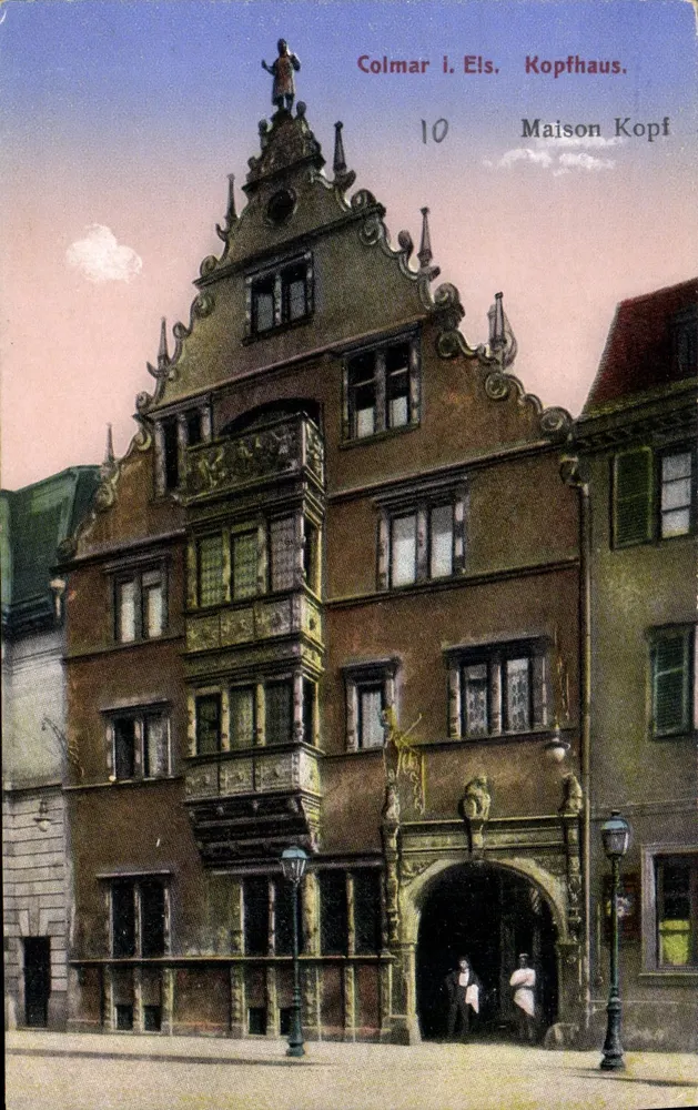 Colmar i. Els. Kopfhaus — Casa Kopf — editor W. Springer, Strasbourg, Söhne - Frente
