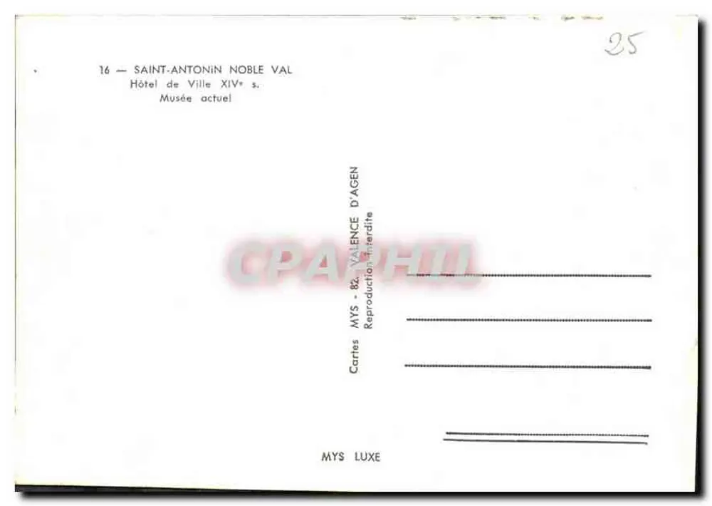 Saint-Antonin Noble Val — Rathaus 14. Jahrhundert — Aktuelles Museum — Cards MYS - 82 VALENCE D'AGEN - Rückseite