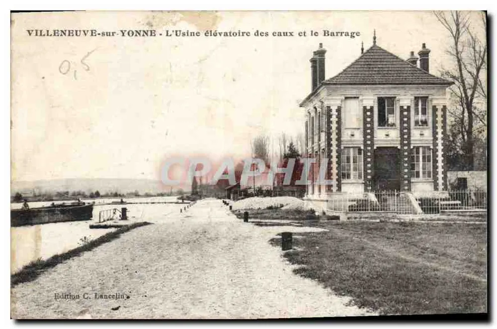 Villeneuve-sur-Yonne — L'Usine élévatoire des eaux et le Barrage — Édition C. Lancelin - Vorderseite
