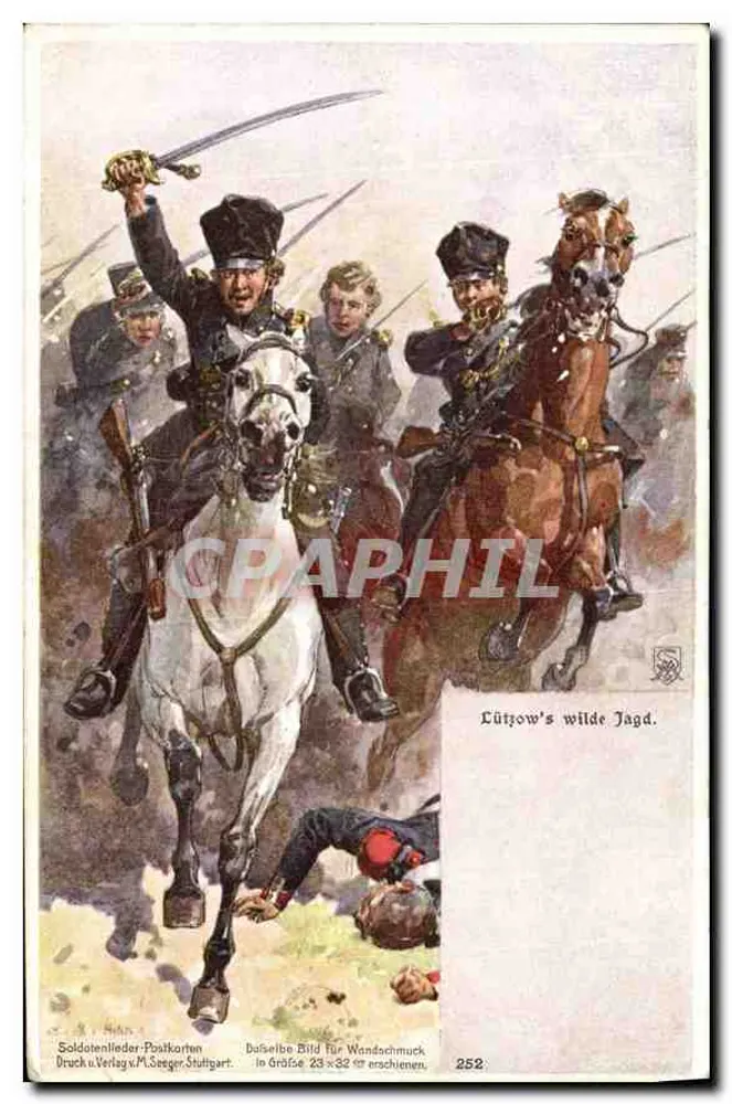 Lützow's wilde Jagd — ilustração militar — Soldatenfeld-Postkarten Druck u. Verlag M. Seeger Stuttgart, n° 252 - Frente