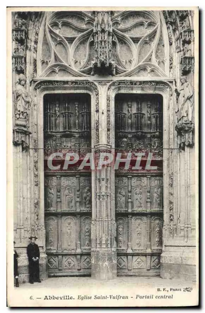 Abbeville. Kirche Saint-Vulfran - Zentralportal — B.F., Paris, n°6 - Vorderseite