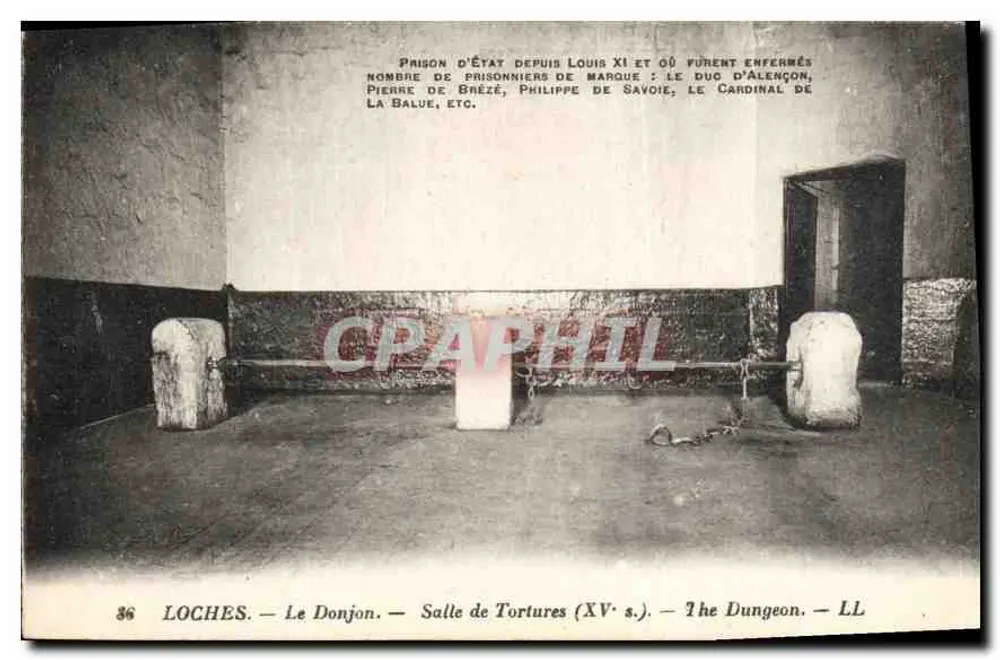 Loches — Der Bergfried — Folterkammer (15. Jahrhundert) — LL - Vorderseite