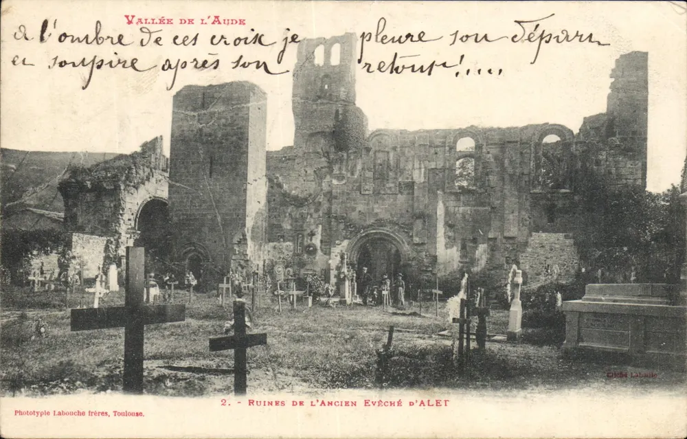 Ruinen des alten Bischofssitzes Alet — Tal der Aude — Phototypie Labouche frères, Toulouse - Vorderseite