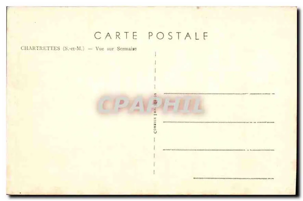 Chartrettes (S.-et-M.) — Vista de Sermaize — Comlier Imp. 30 - Verso