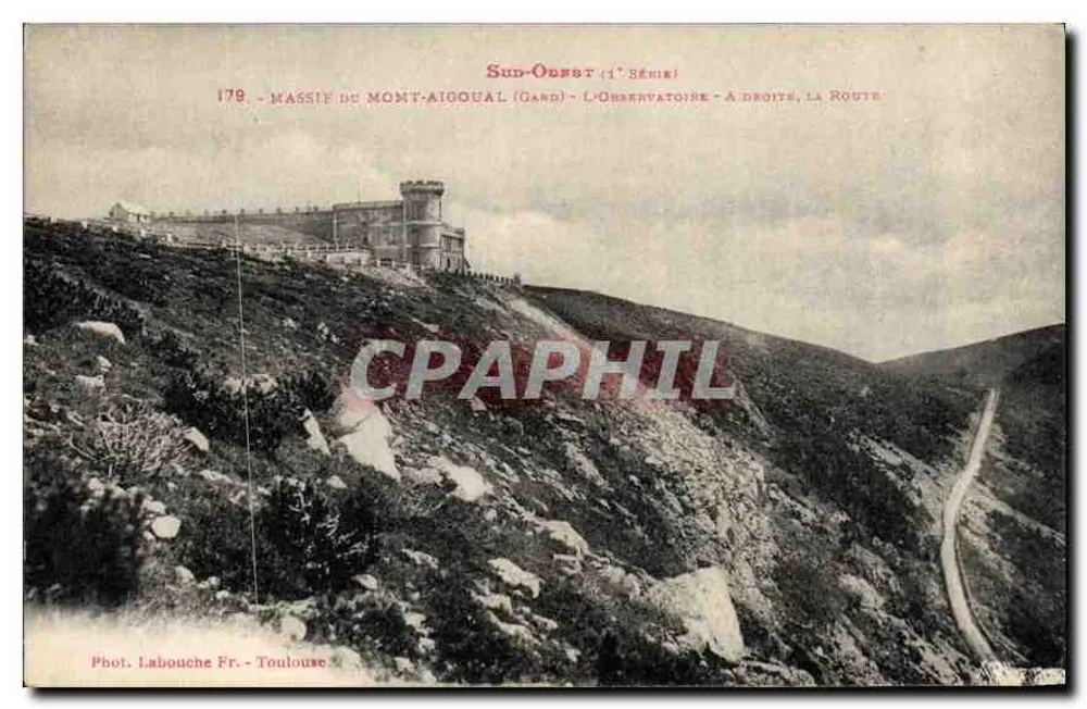 Massif du Mont-Aigoual (Gard) — Das Observatorium rechts, die Straße — Südwesten (1. Serie) — Photo. Labouche Fr. - Toulouse - Vorderseite