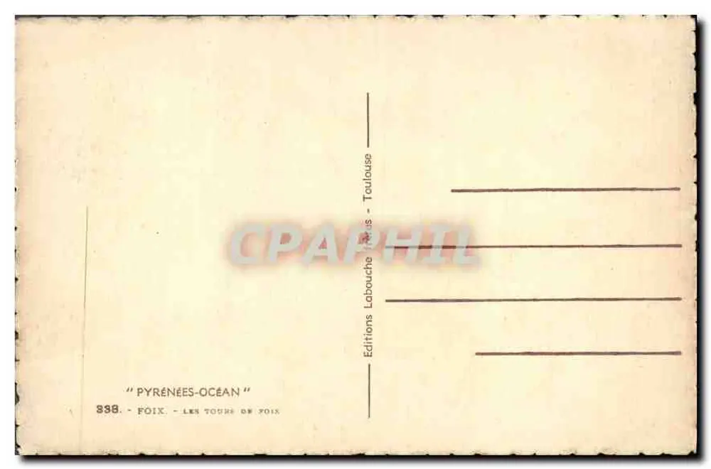 As Torres de Foix — Pirineus-Oceano — Editor Labouche, Toulouse, n° 338 - Verso