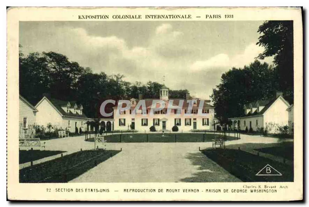 Reproduktion von Mount Vernon - Das Haus von George Washington — Internationale Kolonialausstellung Paris 1931 — Charles K. Brvant Arch - Vorderseite