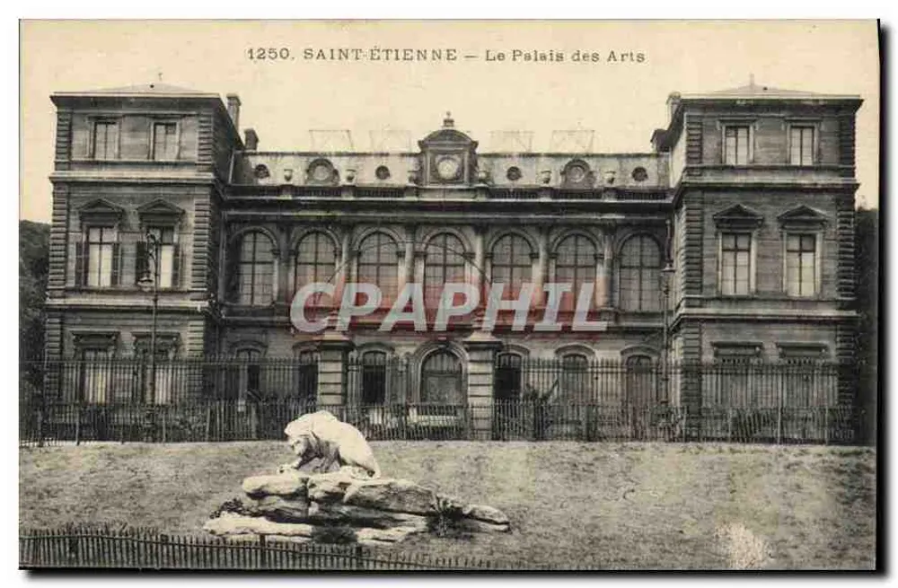 Saint-Étienne — O Palácio das Artes — Bilhete postal antigo n°1250 - Frente