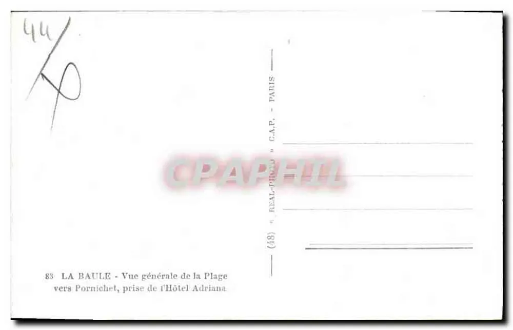 La Baule — Vue générale de la Plage vers Pornichet, prise de l'Hôtel Adriana — C.A.P. REAL-PHOTO — Paris - Verso