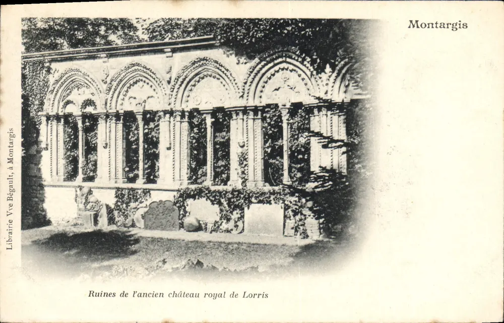 Ruinen des ehemaligen königlichen Schlosses Lorrîs — Montargis — Librairie Vve Bégault, in Montargis - Vorderseite
