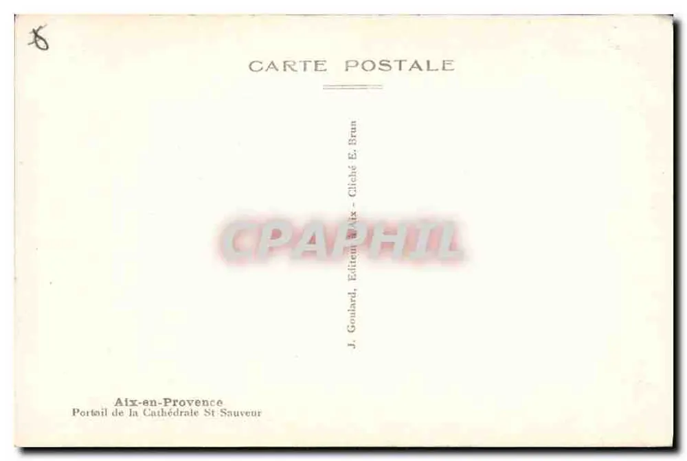 Portal der Kathedrale Saint-Sauveur — Aix-en-Provence — Edition Goulard, Foto E. Brun - Rückseite
