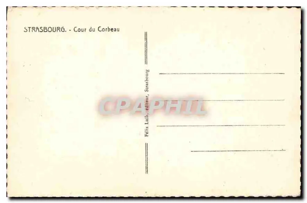 Strasbourg - Cour du Corbeau — Félix Luib, editor - Verso