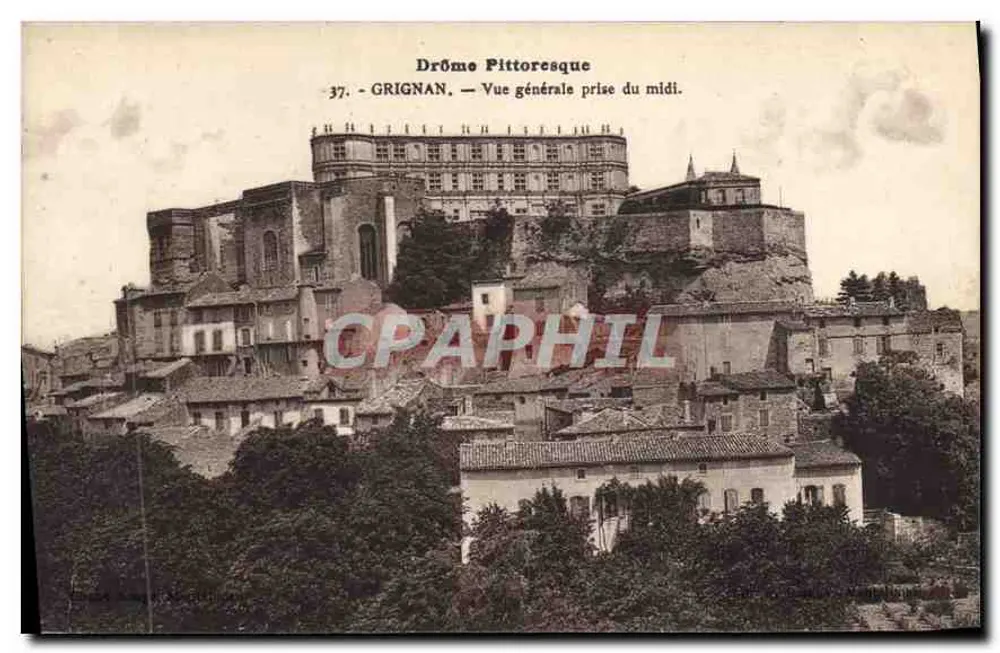 Grignan — Allgemeiner Blick von Süden — Drôme Pittoresque, n°37 - Vorderseite