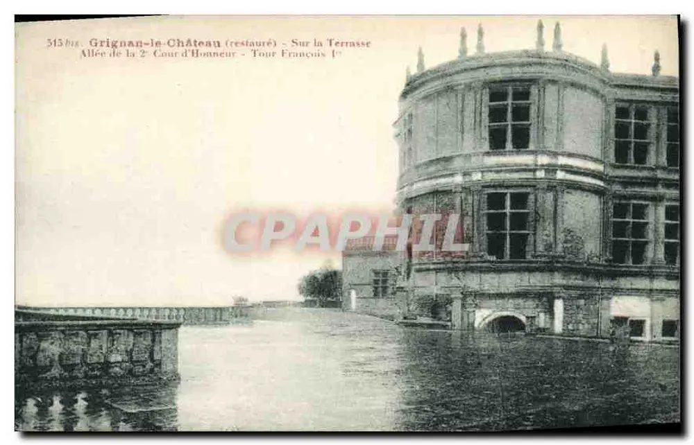 Grignan-le-Château (restaurado) — Na Terraço — Avenida da Cour d'Honneur — Torre François Ier - Frente