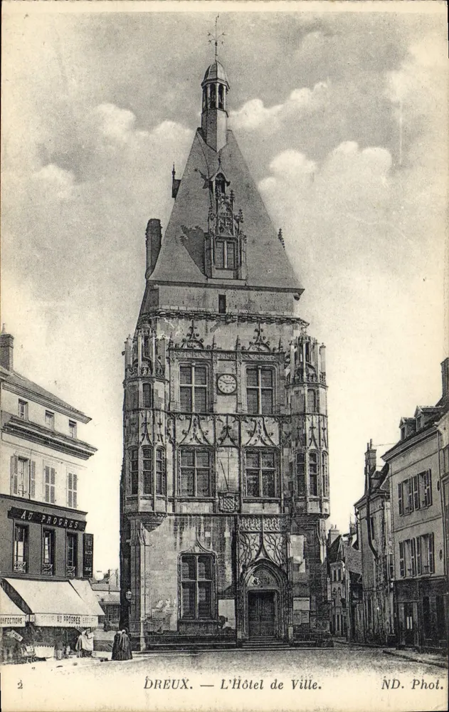 Dreux — L'Hôtel de Ville — ND. Phot. - Recto