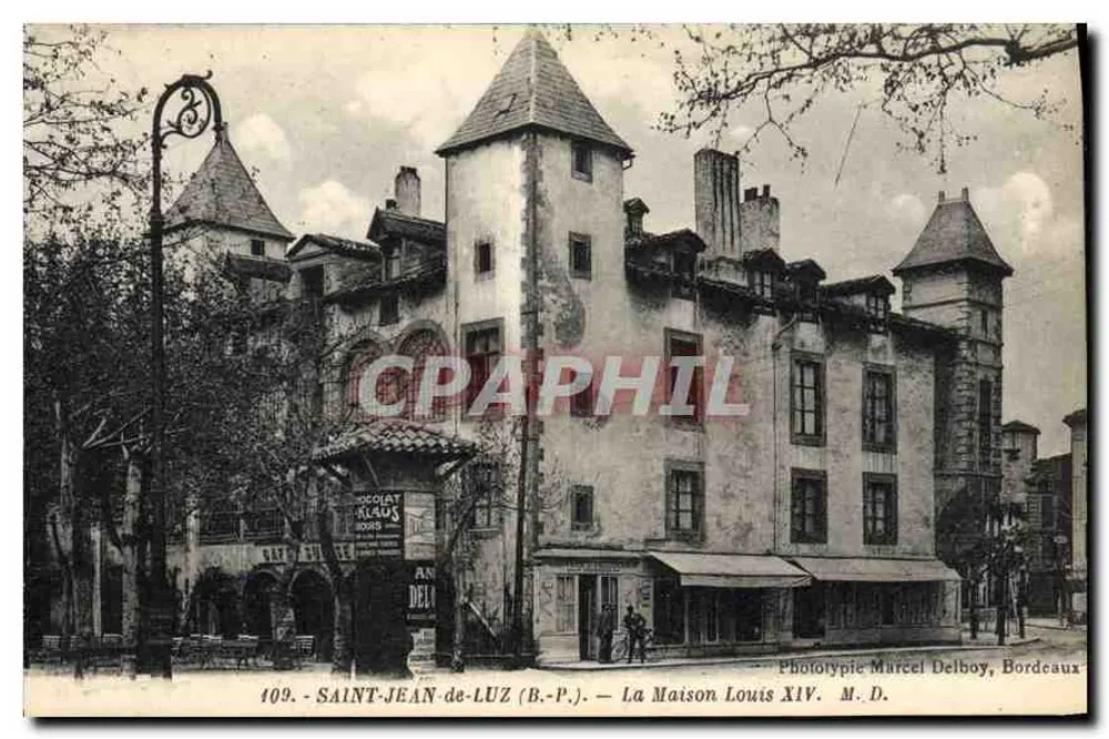 Saint-Jean-de-Luz (B.P.) — Das Haus Louis XIV — Phototypie Marcel Delboy, Bordeaux - Vorderseite