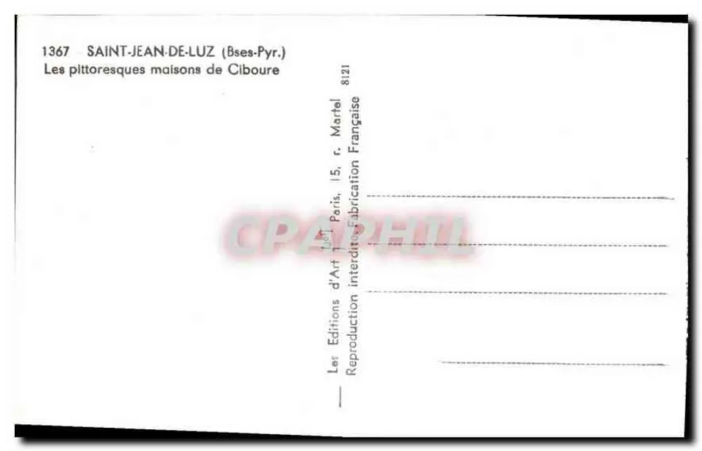 Saint-Jean-de-Luz (Basses-Pyrénées) — Die pittoresken Häuser von Ciboure — Éditions d'Art Martel - Rückseite