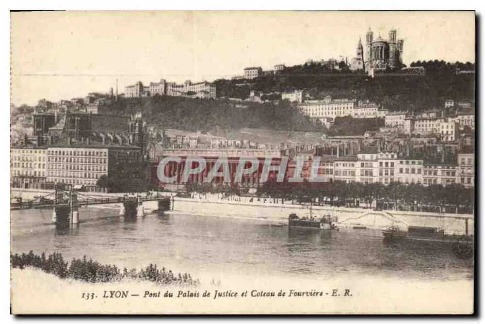 LYON — Brücke des Palastes der Gerechtigkeit und Fourvière-Hügel — E. R. - Vorderseite