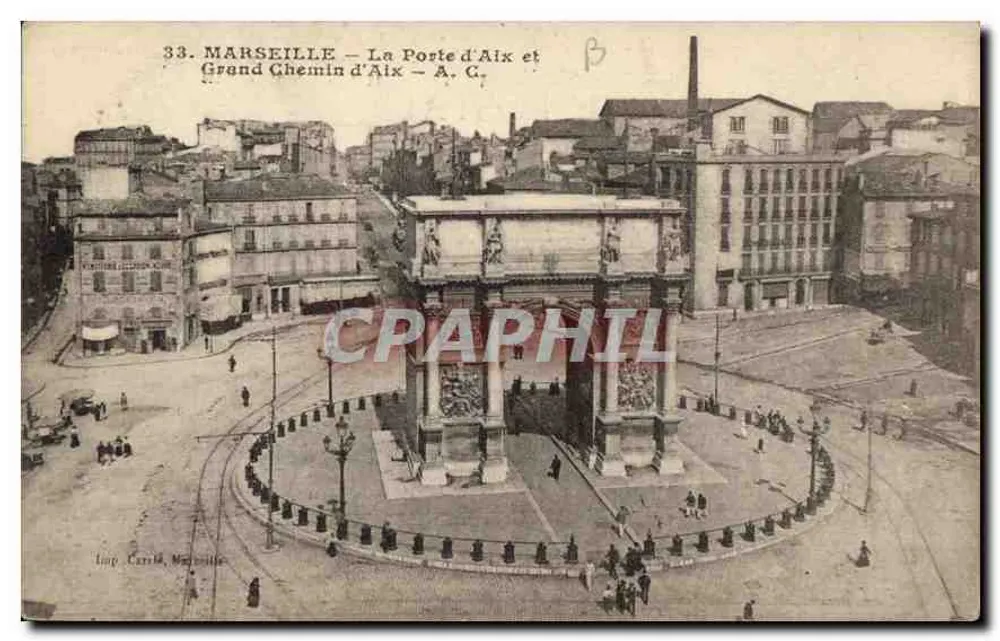 MARSEILLE — Die Pforte von Aix und der Große Weg von Aix — A. C. - Vorderseite